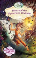 Disney Fairies : Fawn And The Mysterious Trickster