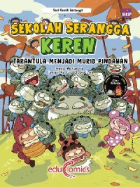 Sekolah Serangga Keren : Tarantula Menjadi Murid Pindahan