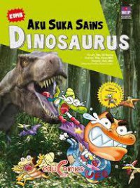 Aku Suka Sains : Dinosaurus