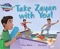 Cambridge Reading Adventures : Take Zayan With You!