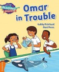 Cambridge Reading Adventures : Omar In Trouble