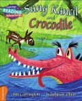 Cambridge Reading Adventures : Sang Kancil And Crocodile