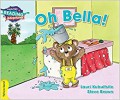 Cambridge Reading Adventures : Oh Bella!