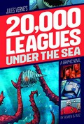 A Graphic Novel : 20.000 Leagues Under The Sea