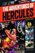 A Graphic Novel : The Adventures Of Hercules