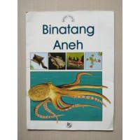 Belajar Tentang : Binatang Aneh