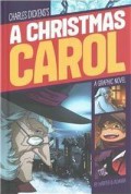 A Graphic Novel : A Christmas Carol