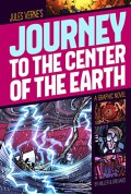 A Graphic Novel : Journey To The Center Of The Earth