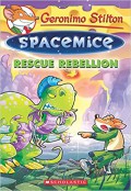 Geronimo Stilton Spacemice : Rescue Rebellion