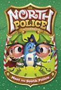 The North Police 2 : Meet The South Police