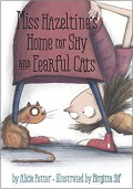 Miss Hazeltine'S Home For Shy And Fearful Cats