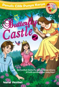 Penulis Cilik Punya Karya : Butterfly Castle 2