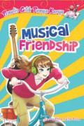 Penulis Cilik Punya Karya : Musical Friendship