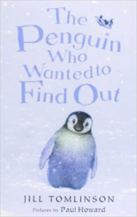 The Penguin Who Wanted To Find Out