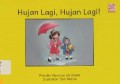 Hujan Lagi, Hujan Lagi!