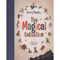 Enid Blyton : The Magical Collection With 17 Illustrated Stories