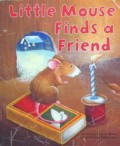 Little Mouse Finds A Friend