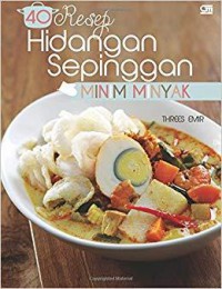 40 Resep Hidangan Sepinggan Minim Minyak