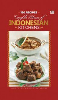 180 Recipes Complete Menus of Indonesian Kitchens