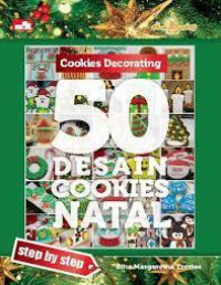 Cookies Decorating : 50 Desain Cookies Natal