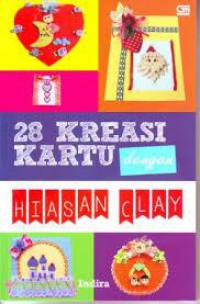 28 Kreasi Kartu Dengan Hiasan Clay