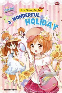 I'm Going To Have : a Wonderful Holiday