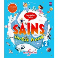 Kumpulan Cerita Sains Untuk Anak 2