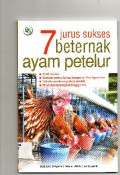 7 Jurus Sukses Beternak Ayam Petelur