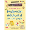 25+ Ide Kreatif Membuat Mainan Edukatif Untuk Anak