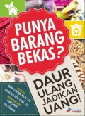 Punya Barang Bekas? Daur Ulang, Jadikan Uang!