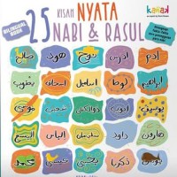 25 Kisah Nyata Nabi & Rasul