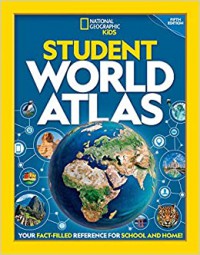 National Geographic Kids : Student world atlas