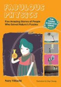 The Young Scientists Series for 6-12 Years Old (Book 2) : Fabulous Physics