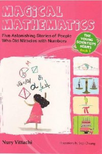 The Young Scientists Series for 6-12 Years Old (Book 3) : Magical Mathematics