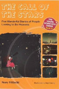 The Young Scientists Series for 6-12 Years Old (Book 11) : The Call Of The Stars