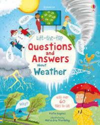 Lift-the-flap : Questions and Answers About Weather