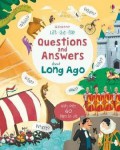 Lift-the-flap : Questions and Answers About Long Ago