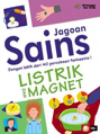 Jagoan Sains : Listrik Dan Magnet