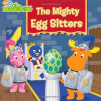 The Backyardigans : The Mighty Egg Sitters