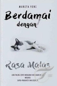 Berdamai Dengan Rasa Malas