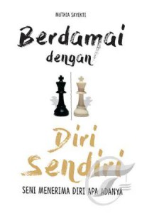 Berdamai Dengan Diri Sendiri