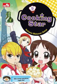 Cooking Star Vol. 9 : Rahasia Makanan Sehat