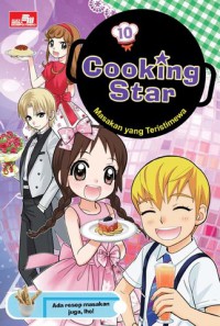 Cooking Star Vol. 10 : Masakan Yang Teristimewa