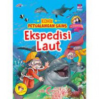 Komik Petualangan Sains : Ekspedisi Laut