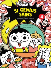 Si Genius Sains 4 : Menjelajah Tubuh Manusia