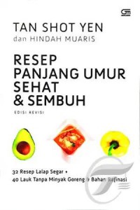 Resep Panjang Umur Sehat & Sembuh