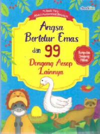 Angsa Bertelur Emas dan 99 Dongeng Aesop Lainnya