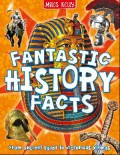 Fantastic History Facts From Ancient Egypt To Victorious Vikings