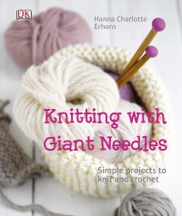 Knitting With Giant Needles