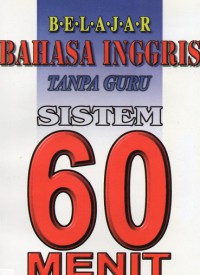 Belajar Bahasa Inggris Tanpa Guru Sistem 60 Menit